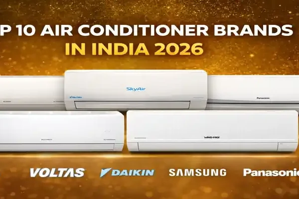 Top 10 Air Conditioner Brands in India (2026)