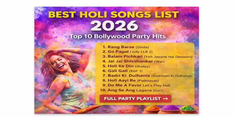 Best Holi Songs List 2026